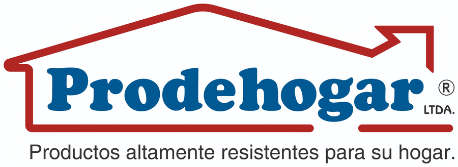 Prodehogar. Productos altamente resistentes para su hogar